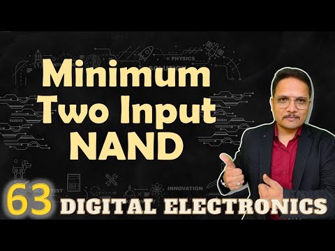 Minimum Two input NAND for multiple input AND Minimum Two input NAND for multiple input NAND