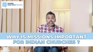 Why is missions important for Indian Churches?