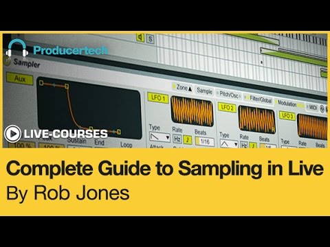 Using Zones In Ableton’s Sampler To Make Multi-Sampled Presets - With Rob Jones