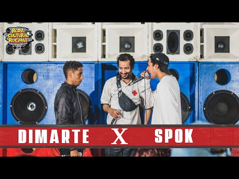 DIMARTE X SPOK - 1ª FASE - Roda Cultural da Rocinha: 70ª EDIÇÃO