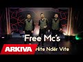 Free Mc's - Kolazh - Hite ndër vite (Official Video 4K) Free Mc's - Kolazh - Hite ndër vite (Official Video 4K)