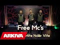 Hite Ndër Vite (Kolazh 2021) Free Mc's