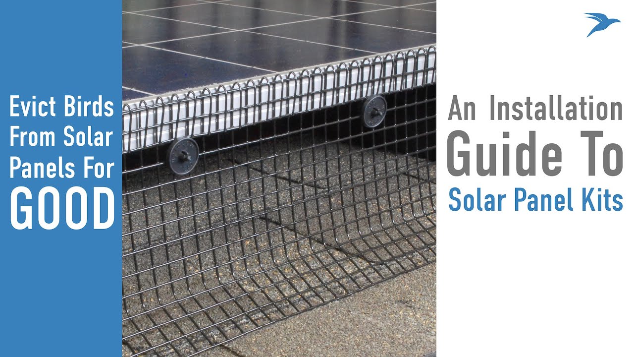 An Installation Guide To - Bird Barrier's Solar Panel Exclusion Kit