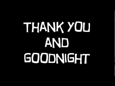 Thank you and Goodnight  Lyrics Tonight Alive ft. Mark Hoppus