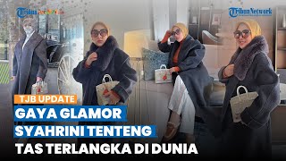 Dibanderol Rp 3,7 Miliar, Intip Gaya Syahrini Momong Princess R, Tenteng Tas Terlangka di Dunia