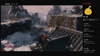 【初見実況】SEKIROヤラセロ ps4live その17