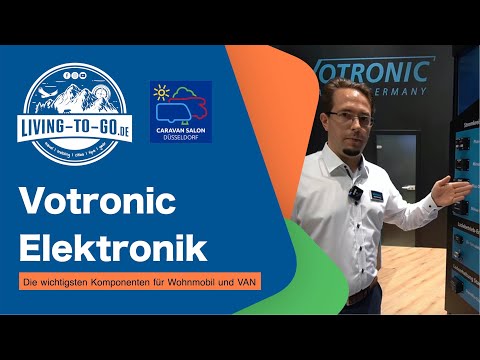 Votronic Elektronik, die wichtigsten Komponenten für Wohnmobil und VAN ausführlich vorgestellt.