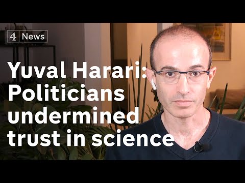 Yuval Noah Harari："不負責任的政客破壞了公眾對科學的信任 (Yuval Noah Harari: 'Irresponsible politicians undermined public trust in science')