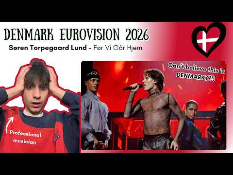 PRO MUSICIAN REACTS TO DENMARK EUROVISION 2026 🇩🇰 | Søren Torpegaard Lund - Før Vi Går Hjem ANALYSIS