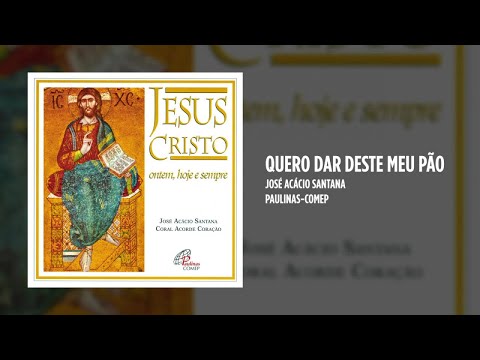QUERO DAR DESTE MEU PÃO - CATÓLICA