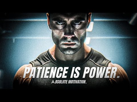 PATIENCE IS POWER. RECHARGE YOURSELF AND COMEBACK BETTER.  - Motivational Speech