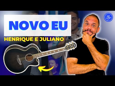 Novo Eu - Henrique e Juliano