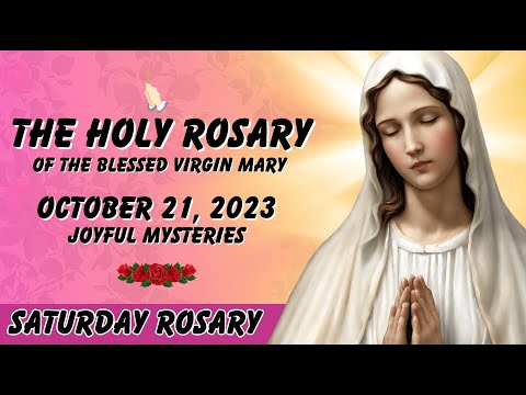 🔴 Rosary Saturday Joyful Mysteries of the Holy Rosary October 21, 2023 Let us pray together