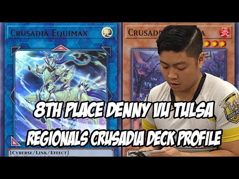 Yu-Gi-Oh! 8TH PLACE TULSA OK REGIONAL DECK PROFILE CRUSADIA - DENNY VU