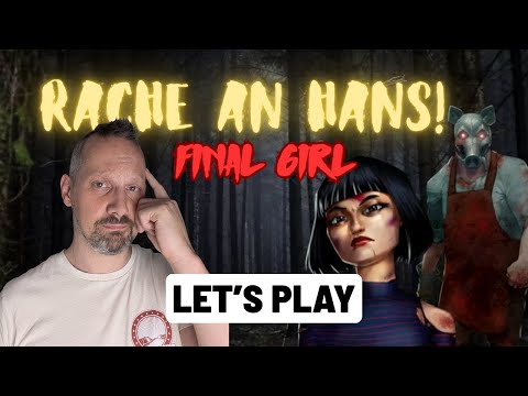 Final Girl | Rache an Hans im Camp Happy Trail | Let's Play