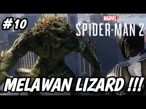 Saatnya Melawan Lizard !!!  - Marvel's Spiderman 2 Indonesia Part 10