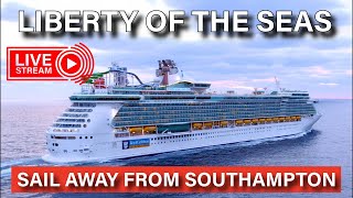 We’re Setting Sail LIVE – Join Us on Liberty of the Seas as we set sail from Southampton!