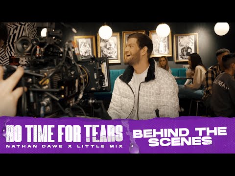 Nathan Dawe x Little Mix – No Time For Tears [Official BTS]