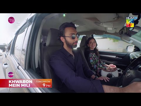 Khwabon Mein Mili - Episode 18 Promo - Tomorrow  09Pm Only On HUM TV