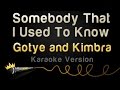 Gotye and Kimbra - Somebody That I Used To Know (Karaoke Version)