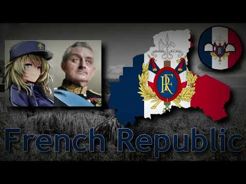 [HOI 4 Kaiserreich/Moereich] French Republic (Henri Mordacq) theme “France, Libère toi”