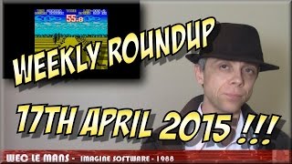 Weekly Roundup - 17th April 2015 ! - Gaming Reviews