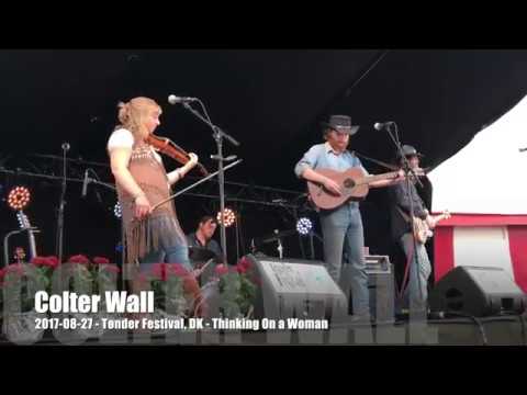 Colter Wall - Thinkin' on a Woman - 2017-08-27 - Tønder Festival, DK