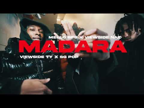 Viewside Ty x Sg Pop x Viewside Naz x Mello Bfs "MADARA" (OFFICIAL MUSIC VIDEO) PROD. BY @kz6beats
