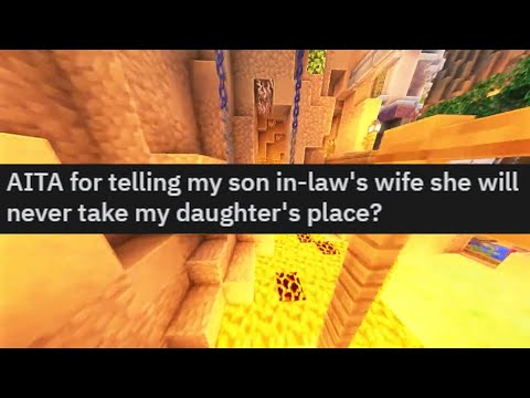 Telling my son in law's wife she will never take my daughter's place | Redditstories