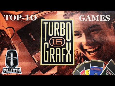 TOP 10 TURBOGRAFX-16 GAMES - PALYDYN PRESENTS