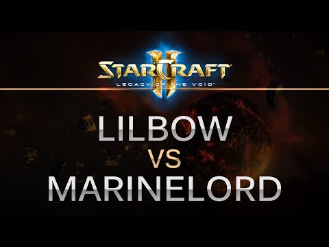 StarCraft 2 - LOTV - Lilbow (P) v MarineLorD (T) on Orbital Shipyard