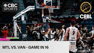 CEBL: Montreal Alliance vs. Vancouver Bandits - Condensed full game | #CBCSports