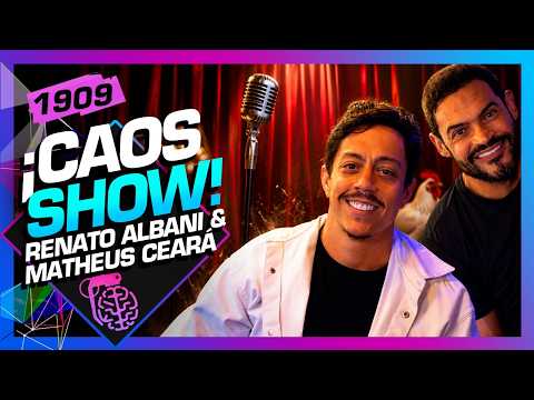 iCAOS SHOW: MATHEUS CEARÁ E RENATO ALBANI – Inteligência Ltda. Podcast #1908