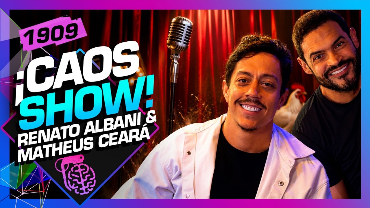 iCAOS SHOW: MATHEUS CEARÁ E RENATO ALBANI - Inteligência Ltda. Podcast #1908
