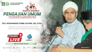 Download lagu 🔴LIVE!  TGH. MUHAMMAD SOBRI AZHARI |  PENGAJIAN UMUM  DARUL MUHIBBIN NW MISPALAH PRAYA | 03-02-2022 mp3