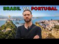 Brasil vs Portugal - Qual é o melhor país para viver?