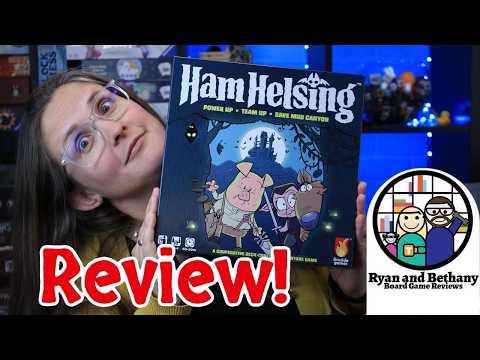 Ryan and Bethany review Ham Helsing!