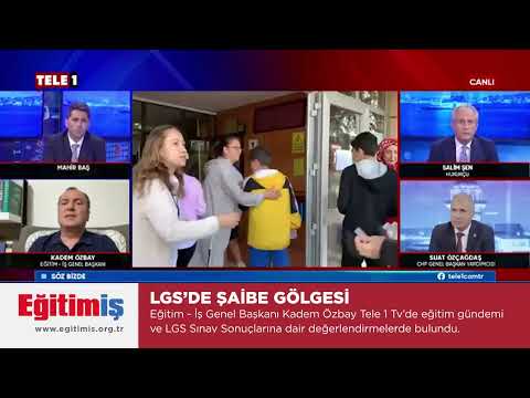 Eğitim - İş Genel Başkanı Kadem Özbay - LGS`de Şaibe Gölgesi - Tele 1 TV Açıklama - 17/07/2025 | EĞİTİM İŞ