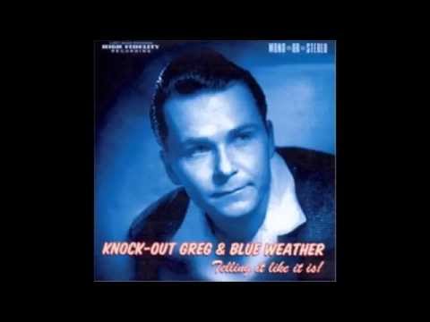 Knock Out Greg & Blue Weather - The Night Is Young And You're So Fine