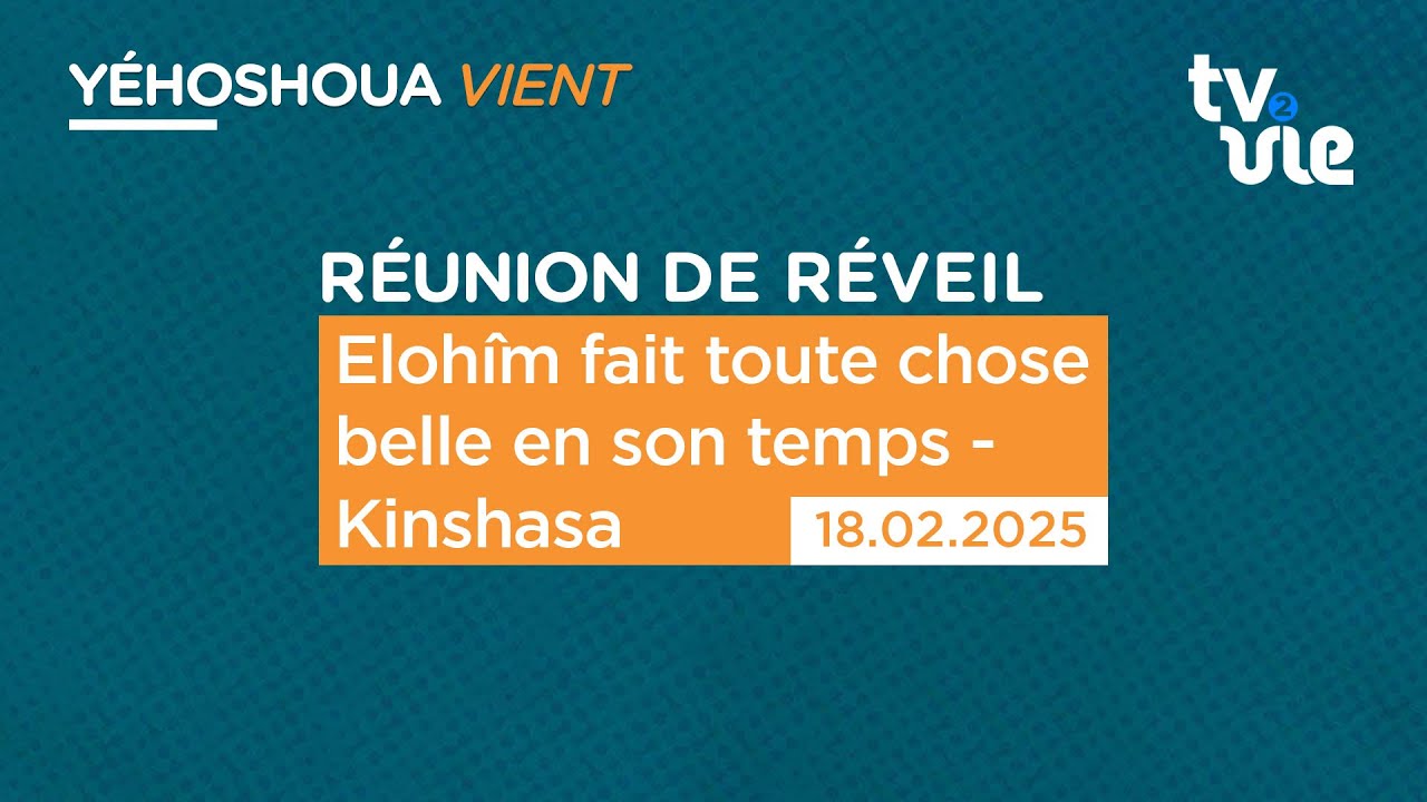 Thumbnail of video: Elohîm fait toute chose belle en son temps - Kinshasa
