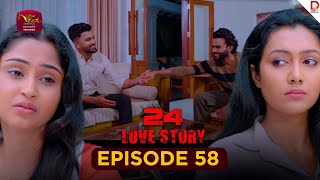 24 LOVE STORY | Episode 58 - (2025-11-21) | Rupavahini TeleDrama preview image