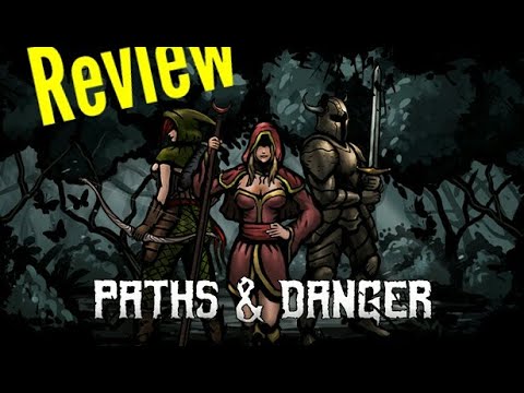 Paths & Danger Review
