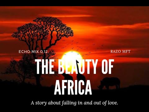 Afro House Mix 2022 - The Beauty Of Africa - Echo Mix 12 - Ft Shimza - Zakes Bantwini - Dj Lesoul