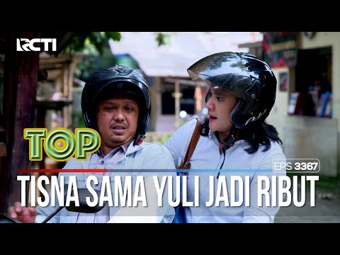 Teddy Panik Liat Tisna Sama Yuli Ribut - TUKANG OJEK PENGKOLAN