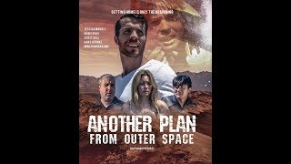 Another Plan From Outer Space  Official Trailer