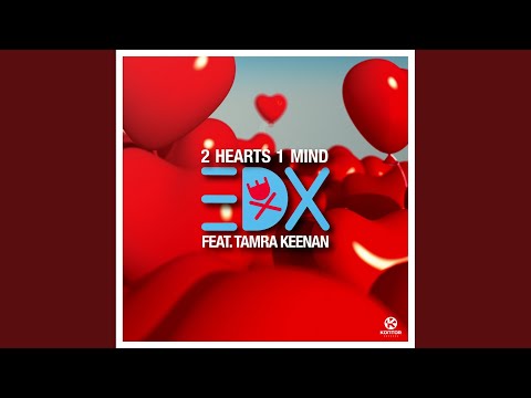 2 Hearts 1 Mind (Radio Mix)