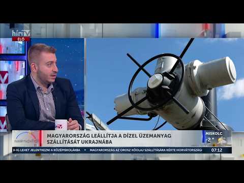 Leállításra került Magyarországról a dízel üzemanyag szállítása Ukrajna felé - HírTV