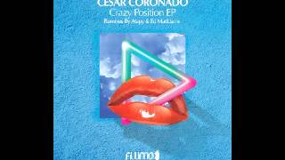 Cesar Coronado - Crazy Position (Atapy Remix)