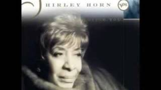 Shirley Horn - Someone To Light Up My Life