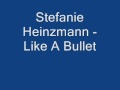Stefanie Heinzmann - Like A Bullet 
